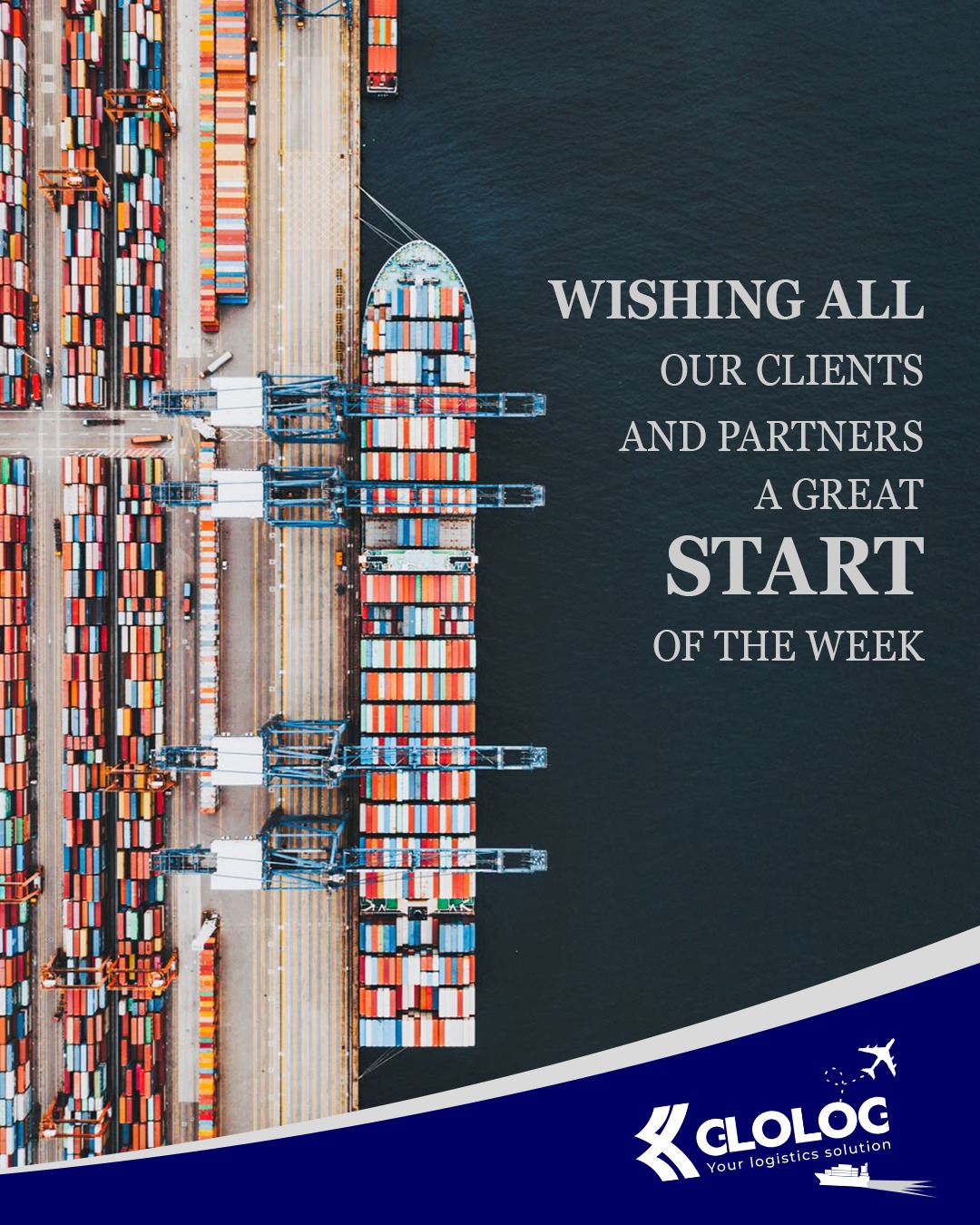 New week, new wins — GLOLOG turns logistics into your success.